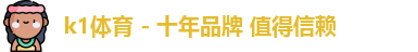 k1体育